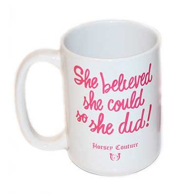 She believed she could so she did! Coffee Mug